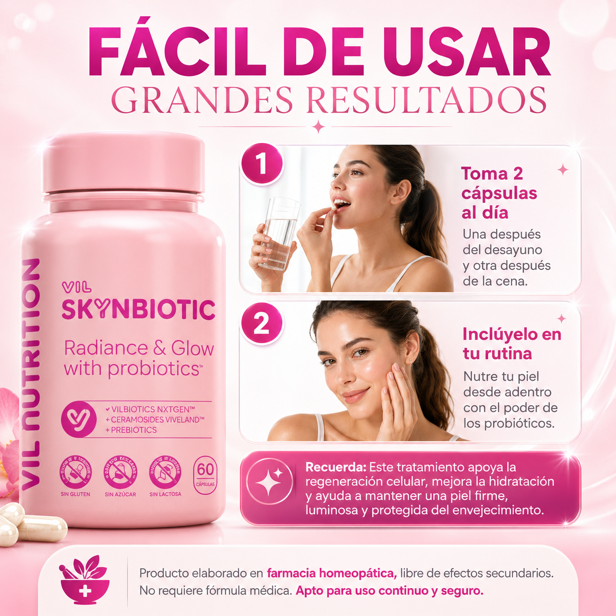 Vil SkynBiotic™ – El probiótico que ilumina tu piel desde adentro y reestablece el brillo de tu rostro